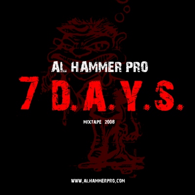 AL Hammer - 7 D.A.Y.S (2008)