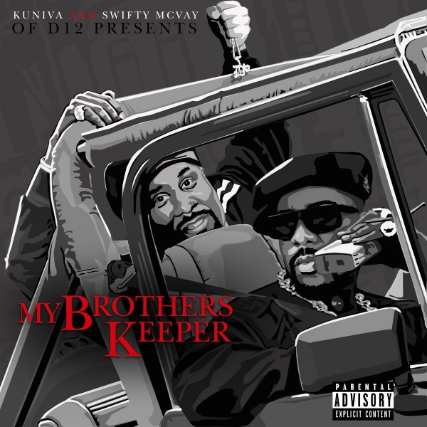 Kuniva & Swifty McVay (of D12) — My Brothers Keeper (2020) EP