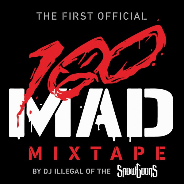 DJ Illegal (Snowgoons) — 100 Mad Mixtape Vol.1 (2020) (п.у. ONYX, Dope D.O.D., Method Man и др.)