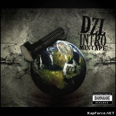 DZL - Intro [mixtape 2010]