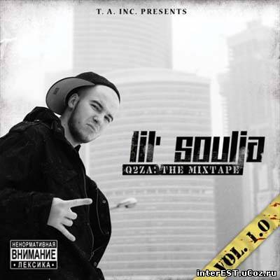 Lil Soulja - Q2ZA The Mixtape Vol.1 (2008)