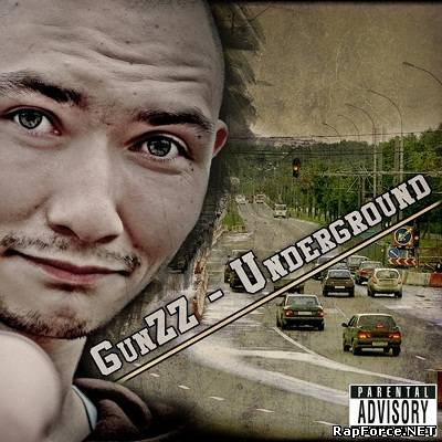 GunZZ - Underground (2011)