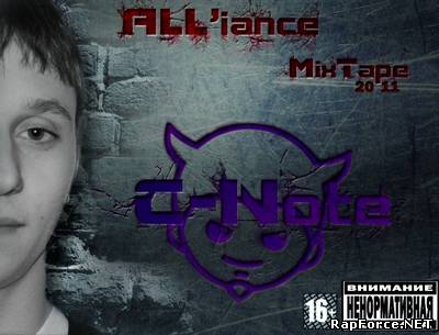 ALL'iance - C-Note [MixTape] (2011)