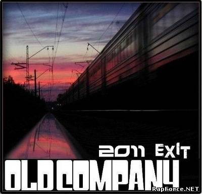 Old Company - Exit (2011)