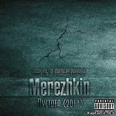 Merezhkin - Пустота (2011)