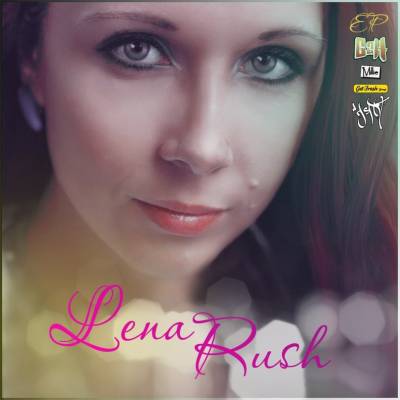 Lena Rush - Lena Rush EP (2012)