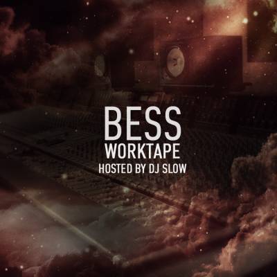 Bess & Dj Slow — WorkTape (2013)