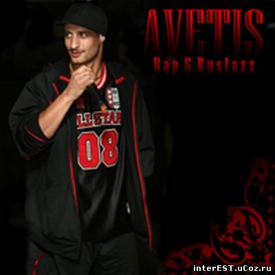 MC Avetis - Rap & Bustazz (2007)