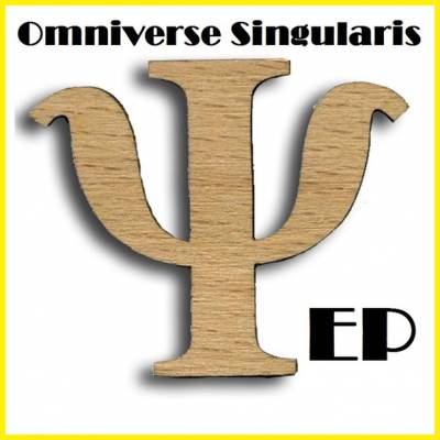 Omniverse Singularis — Ψ (2013) EP